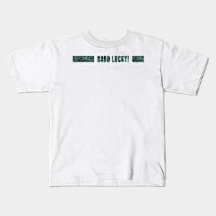 Good lucky day ! Clovers Kids T-Shirt